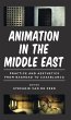 Animation in the Middle East (eBook,... - Bild 1