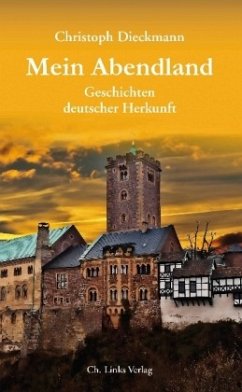 Mein Abendland (Mängelexemplar) - Dieckmann, Christoph