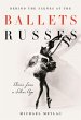 Behind the Scenes at the Ballets Russes... - Bild 1