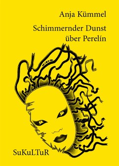 Schimmernder Dunst über Perelín (eBook, ePUB) - Kümmel, Anja