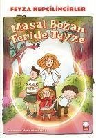 Masal Bozan Feride Teyze - Hepcilingirler, Feyza