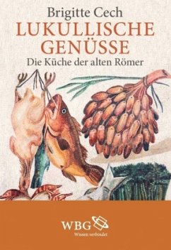 Lukullische Genüsse - Cech, Brigitte