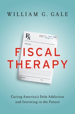 Fiscal Therapy (eBook, PDF) - Gale, William G.