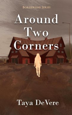 Around Two Corners (Borderline, #3) (eBook, ePUB) - Devere, Taya