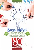 Boas ideias para professores de educação cristã (eBook, ePUB)