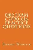 DB2 Exam C2090-616 Practice Questions (eBook, ePUB)