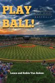 Play Ball! The Story of Little League Baseball (eBook, ePUB)