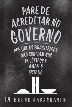 Cover Pare de acreditar no governo (eBook, ePUB)