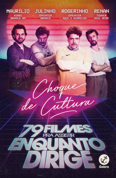 Choque de cultura: 79 filmes para assistir enquanto dirige (eBook, ePUB)