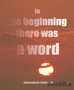 in the beginning there was a word (eBook, ePUB) - Volnaya, Anastasia