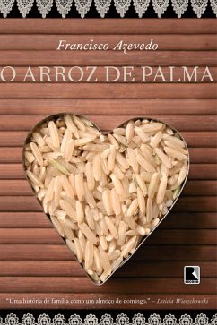 O arroz de palma (eBook, ePUB) - Azevedo, Francisco