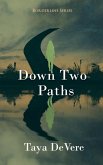 Down Two Paths (Borderline, #2) (eBook, ePUB)