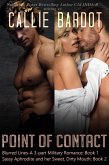 Boxed Set: Point of Contact Series, Books 1 & 2 (eBook, ePUB)