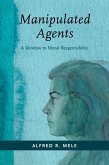 Manipulated Agents (eBook, PDF)