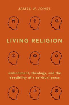 Living Religion (eBook, PDF) - Jones, James W.