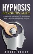 Hypnosis: Hypnosis Beginners Guide:... - Bild 1