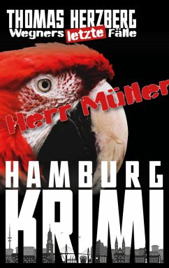 Cover Herr Müller: Wegners letzte Fälle (eBook, ePUB)