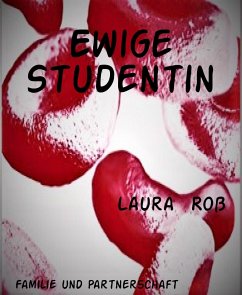 Ewige Studentin (eBook, ePUB) - Roß, Laura