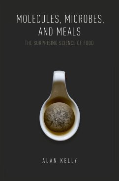 Molecules, Microbes, and Meals (eBook, PDF) - Kelly, Alan