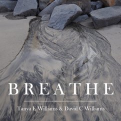 Breathe (eBook, ePUB) - Williams, Tanya E