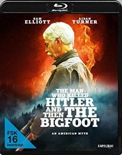 The Man Who Killed Hitler and Then The Bigfoot