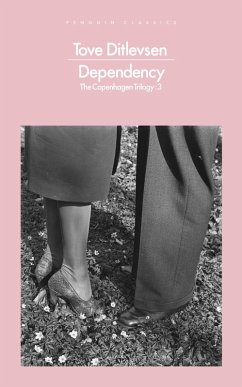 Dependency (eBook, ePUB) - Ditlevsen, Tove Dependency (eBook, ePUB) - Ditlevsen, Tove