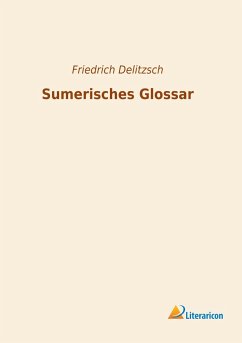 Sumerisches Glossar - Delitzsch, Friedrich