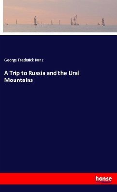 A Trip to Russia and the Ural Mountains
