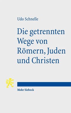 Die getrennten Wege von Römern, Juden und Christen (eBook, PDF) - Schnelle, Udo