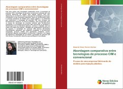 Abordagem comparativa entre tecnologias de processo CIM e convencional - Pereira Norões, Eduardo César
