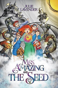 Mrs. Amazing and The Seed (eBook, ePUB) - Lavender, Julie