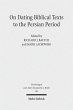 On Dating Biblical Texts to the Persian... - Bild 1