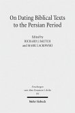 On Dating Biblical Texts to the Persian Period (eBook, PDF)