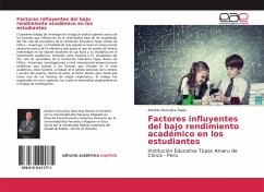 Factores influyentes del bajo rendimiento académico en los estudiantes - Oscuvilca Tapia, Antonio