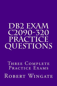 DB2 Exam C2090-320 Practice Questions (eBook, ePUB) - Wingate, Robert