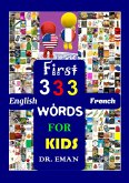 First 333 English French Words for Kids (CREATIVE KIDS, #3) (eBook, ePUB)