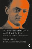 The Economics of the Good, the Bad and the Ugly (eBook, PDF) The Economics of the Good, the Bad and the Ugly (eBook, PDF)