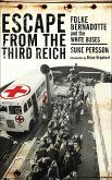 Escape from the Third Reich (eBook, ePUB)