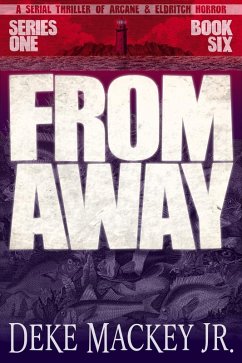Cover From Away - Series One, Book Six: a Serial Thriller of Arcane and Eldritch Horror (eBook, ePUB)