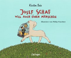 Josef Schaf will auch einen Menschen - Boie, Kirsten