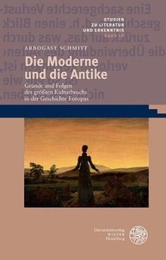 Die Moderne und die Antike - Schmitt, Arbogast