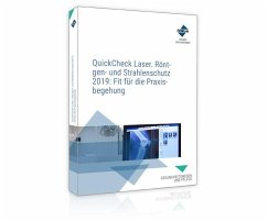 QuickCheck Laser-, Röntgen- und Strahlenschutz 2019: Fit für die Praxisbegehung - Forum Verlag Herkert GmbH