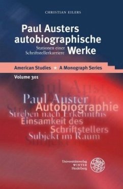 Paul Austers autobiographische Werke - Eilers, Christian