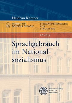 Sprachgebrauch im Nationalsozialismus - Kämper, Heidrun