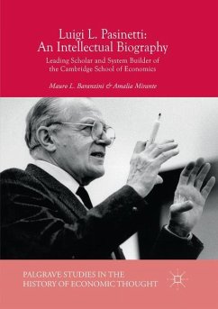 Luigi L. Pasinetti: An Intellectual Biography - Baranzini, Mauro L.;Mirante, Amalia