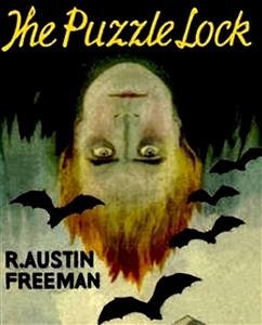 The Puzzle Lock (eBook, ePUB) - Austin Freeman, R.