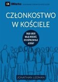 Czlonkostwo w Kosciele (Church Membership) (Polish) (eBook, ePUB)