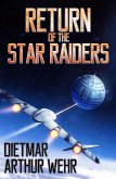 Return of the Star Raiders (The Long Road Back) (eBook, ePUB)
