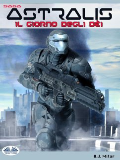 Astralis - Il Giorno Degli Dèi (eBook, ePUB) - Mitar, A.J.