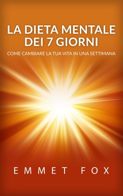 La Dieta mentale dei 7 giorni (tradotto) (eBook, ePUB) - Fox, Emmet